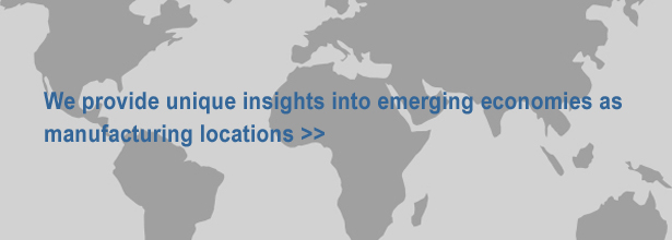 We provide unique insights into emerging economies as manufacturing locations